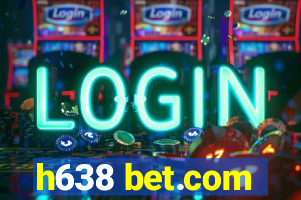 h638 bet.com